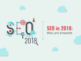 SEO in 2018: Was uns erwartet