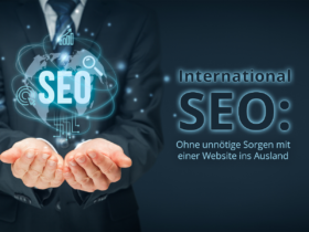 International SEO: Ohne unnötige Sorgen mit einer Website ins Ausland