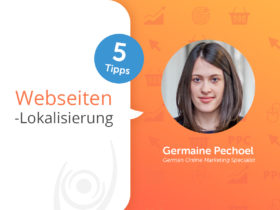 5 Tipps: Was sollte man bei der Lokalisierung einer Webseite beachten?