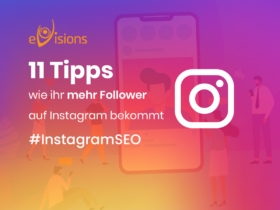 Mehr Instagram Follower bekommen – 11 Tipps für Instagram SEO