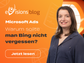 Microsoft Ads – warum sollte man Bing nicht vergessen?