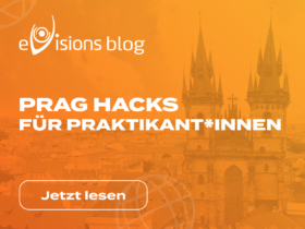 Prag Hacks für Praktikant*innen: